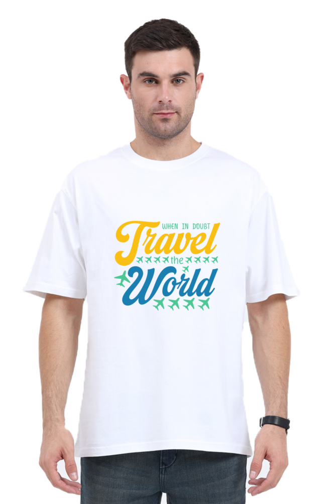 When In Doubt Travel The World