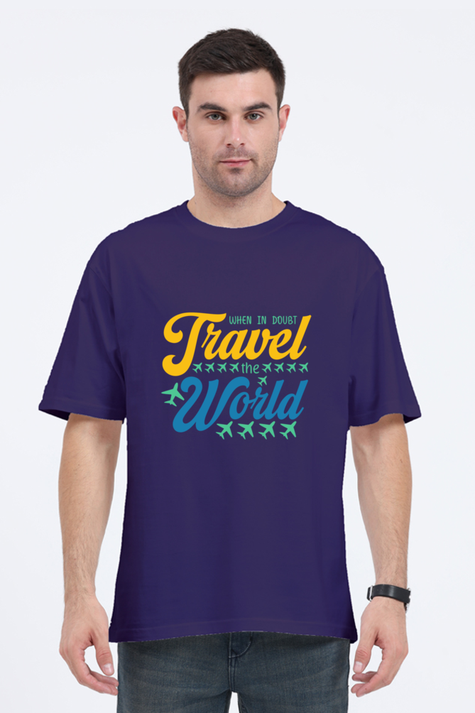 When In Doubt Travel The World