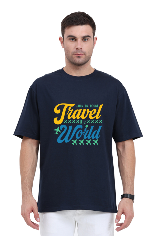 When In Doubt Travel The World