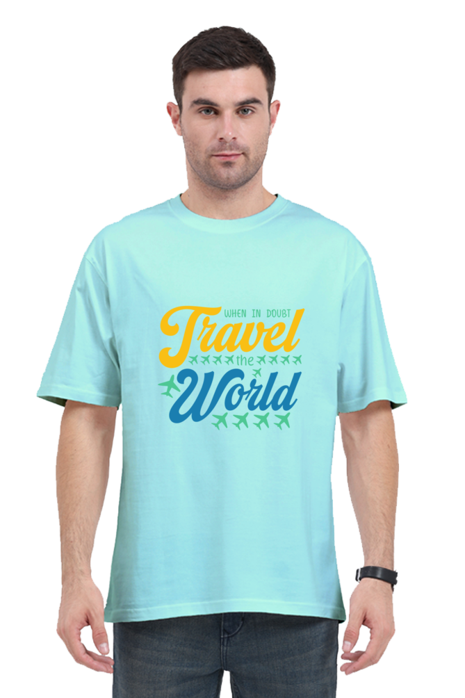 When In Doubt Travel The World