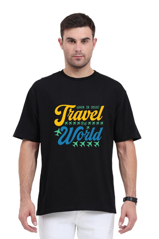 When In Doubt Travel The World
